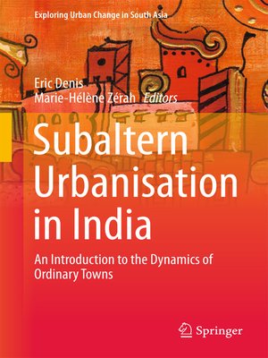 cover image of Subaltern Urbanisation in India